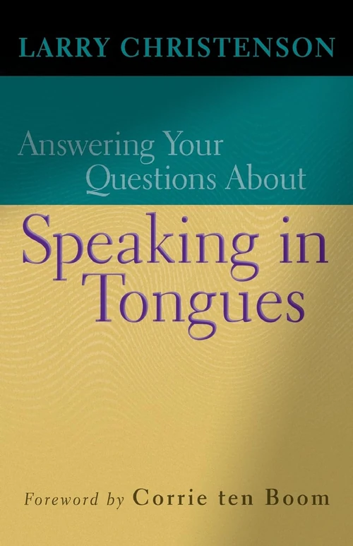 Cover of Answering Your Questions About Speaking in Tongues