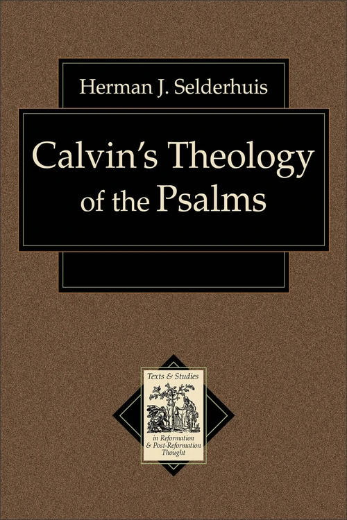 Cover of Calvin's Theology of the Psalms