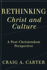 Cover of Rethinking Christ and Culture