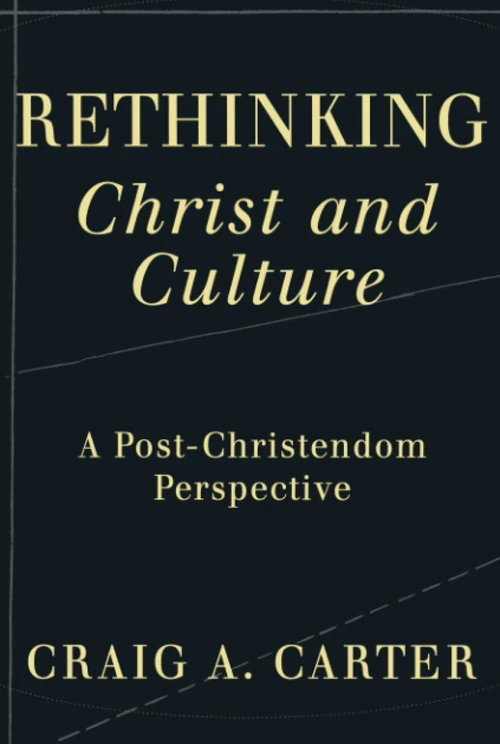 Cover of Rethinking Christ and Culture