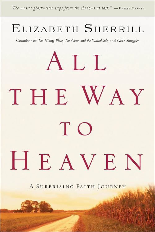 Cover of All the Way to Heaven