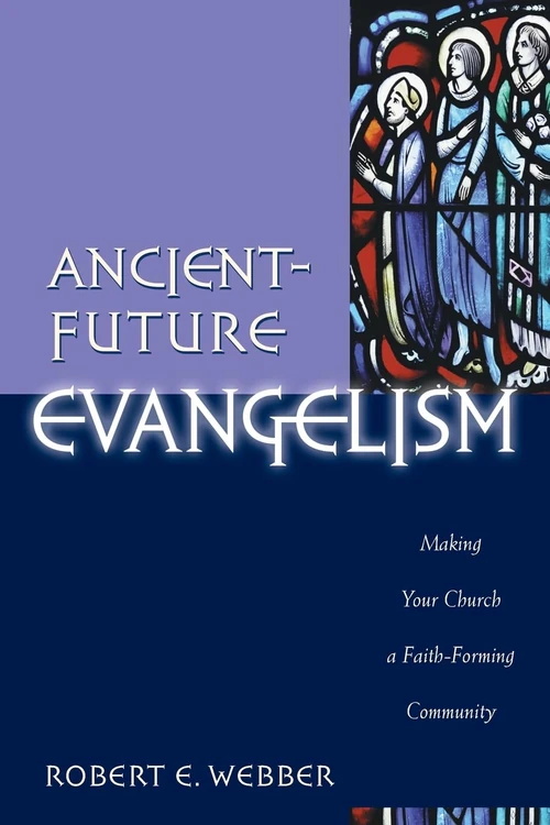 Cover of Ancient-Future Evangelism