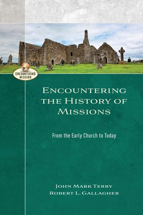 Cover of Encountering the History of Missions