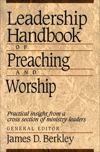 Cover of Leadership Handbook of Preaching and Worship