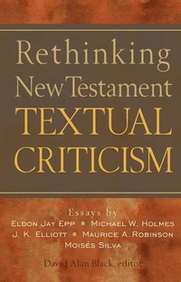 Cover of Rethinking New Testament Textual Criticism