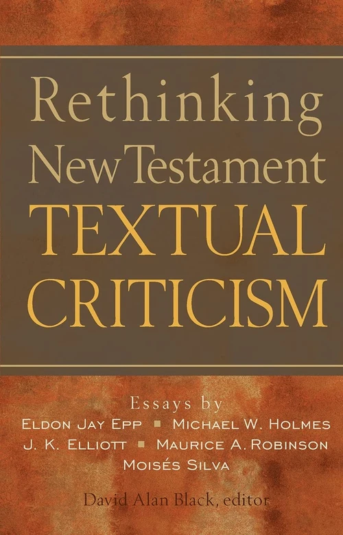 Cover of Rethinking New Testament Textual Criticism