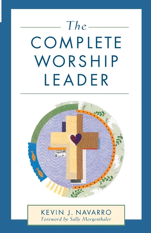 Cover of The Complete Worship Leader