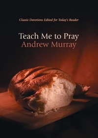 Cover of Teach Me to Pray