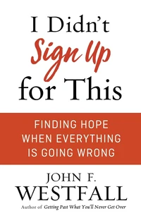 Cover of I Didn't Sign Up for This