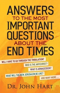Cover of Answers to the Most Important Questions About the End Times