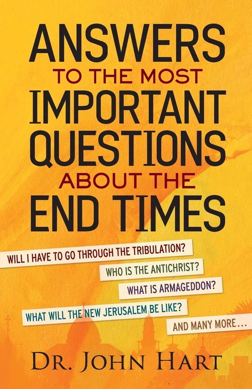 Cover of Answers to the Most Important Questions About the End Times