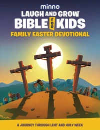 Cover of Laugh and Grow Bible for Kids Family Easter Devotional
