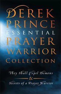 Cover of Derek Prince Essential Prayer Warrior Collection