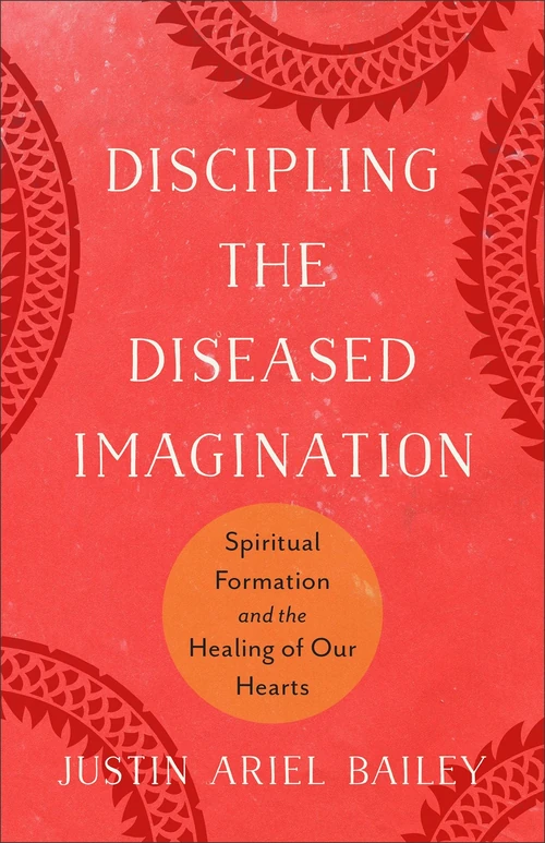 Cover of Discipling the Diseased Imagination