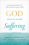 Cover of God Meets Us in Our Suffering