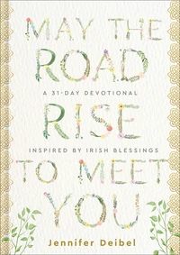Cover of May the Road Rise to Meet You