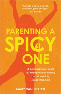 Cover of Parenting a Spicy One