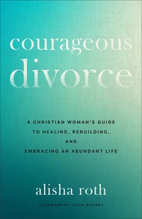 Cover of Courageous Divorce