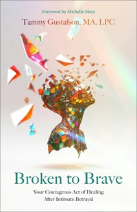 Cover of Broken to Brave