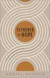 Cover of Tethered to Hope