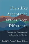 Cover of Christlike Acceptance across Deep Difference