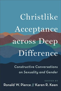 Cover of Christlike Acceptance across Deep Difference