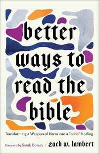 Cover of Better Ways to Read the Bible
