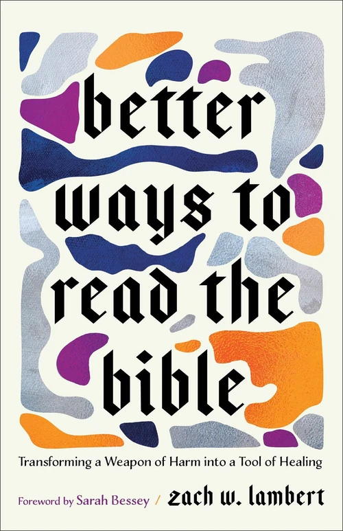 Cover of Better Ways to Read the Bible