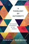 Cover of A Theology of Authority