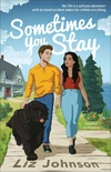 Cover of Sometimes You Stay