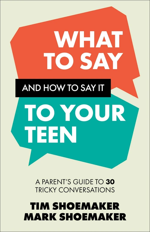 Cover of What to Say and How to Say It to Your Teen