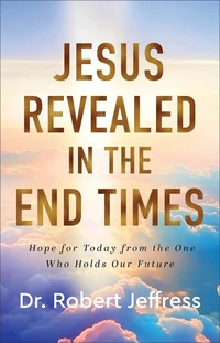 Cover of Jesus Revealed in the End Times