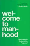 Cover of Welcome to Manhood