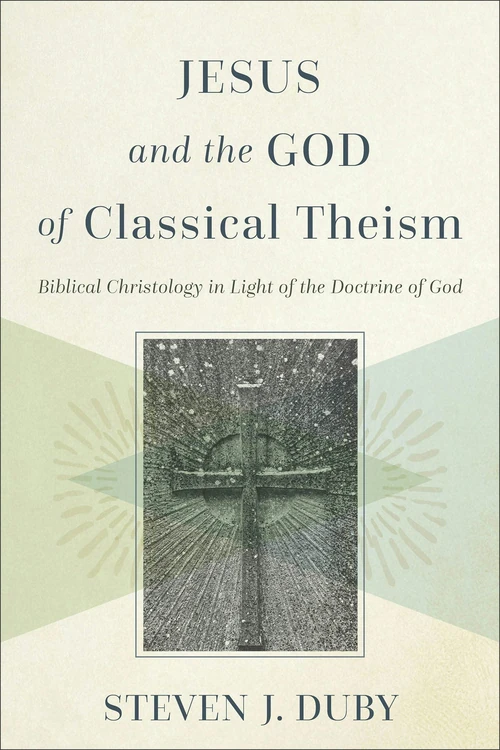Cover of Jesus and the God of Classical Theism