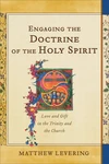 Cover of Engaging the Doctrine of the Holy Spirit