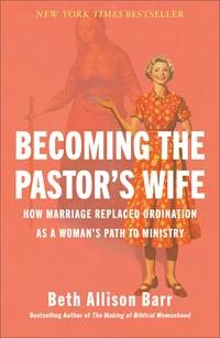 Cover of Becoming the Pastor's Wife