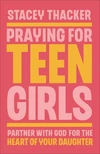 Cover of Praying for Teen Girls
