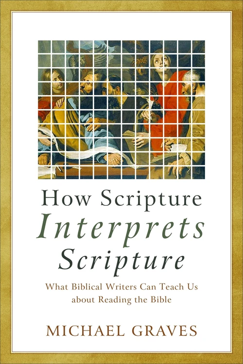 Cover of How Scripture Interprets Scripture