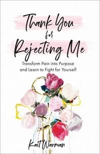 Cover of Thank You for Rejecting Me