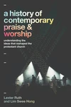 Cover of A History of Contemporary Praise & Worship