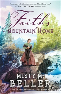 Cover of Faith's Mountain Home