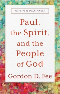 Cover of Paul, the Spirit, and the People of God