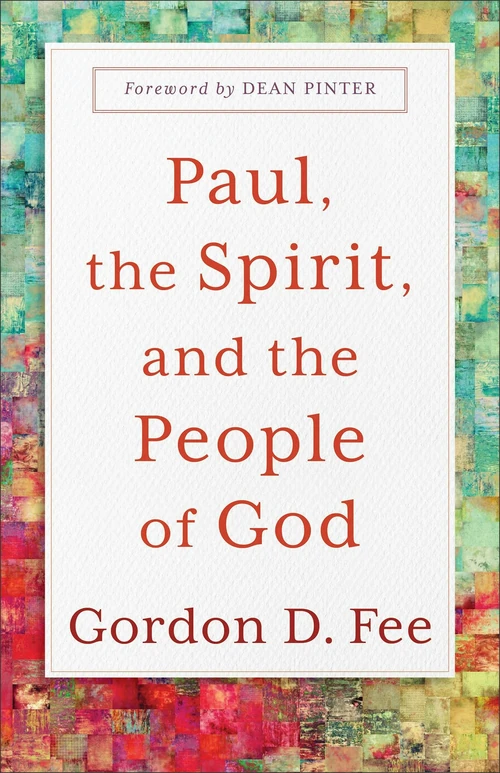 Cover of Paul, the Spirit, and the People of God