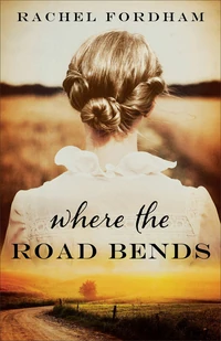 Cover of Where the Road Bends