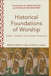 Cover of Historical Foundations of Worship