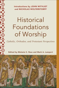 Cover of Historical Foundations of Worship