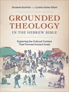 Cover of Grounded Theology in the Hebrew Bible