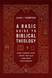 Cover of A Basic Guide to Biblical Theology