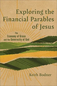 Cover of Exploring the Financial Parables of Jesus