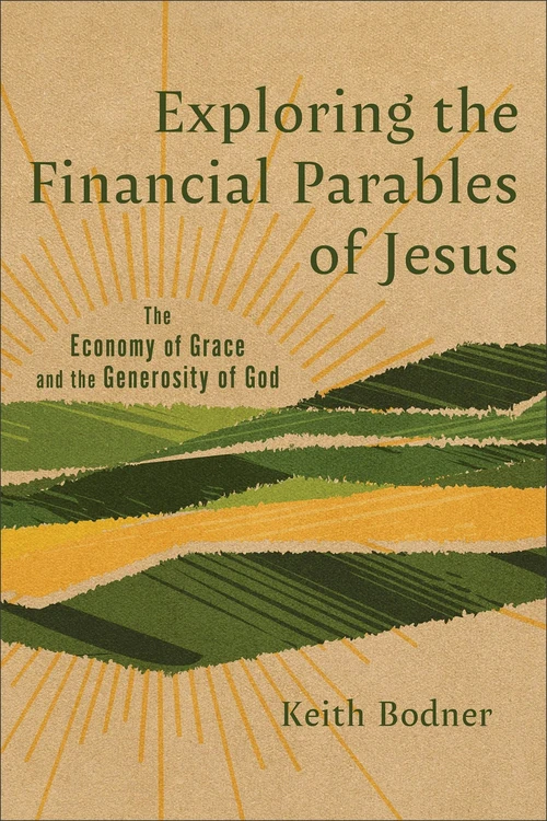Cover of Exploring the Financial Parables of Jesus